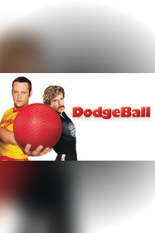Dodgeball: A True Underdog Story 