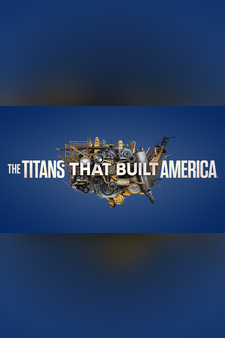 The Titans That Built America