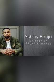 Ashley Banjo: Britain in Black and White
