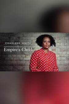 Charlene White: Empire's Child