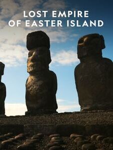 Lost Empire of Easter Island