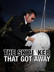 The Skyjacker That Got Away: D.B. Cooper