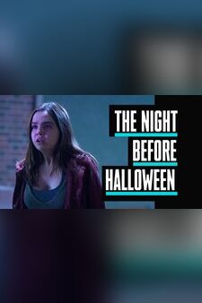 The Night Before Halloween