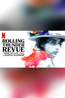 Rolling Thunder Revue: A Bob Dylan Story...