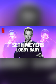 Seth Meyers: Lobby Baby
