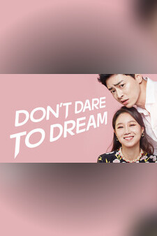 Don't Dare to Dream