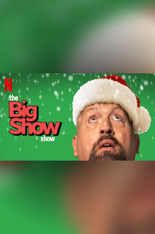 The Big Show Show