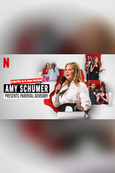 Amy Schumer Presents: Parental Advisory