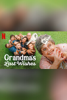 Grandma's Last Wishes