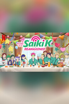 The Disastrous Life of Saiki K.: Reawake...