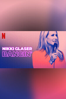 Nikki Glaser: Banginâ