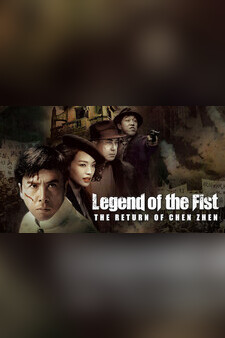 Legend of The Fist : The Return of Chen...