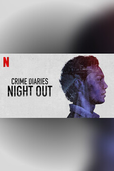 Crime Diaries: Night Out