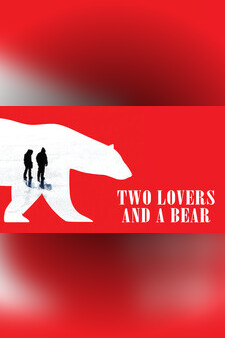 Two Lovers and a Bear