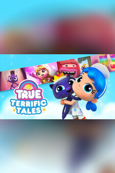 True: Terrific Tales