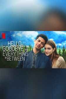Hello, Goodbye, and Everything in Betwee...
