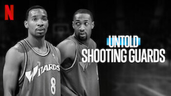 Untold: Shooting Guards