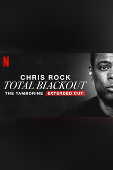 Chris Rock Total Blackout: The Tamborine...