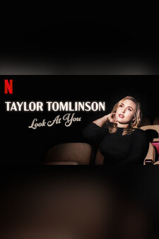 Taylor Tomlinson: Look At You
