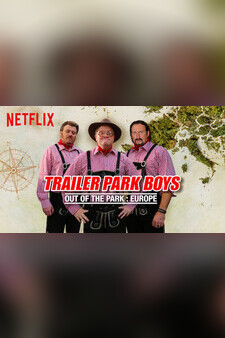 Trailer Park Boys: Out of the Park: Euro...