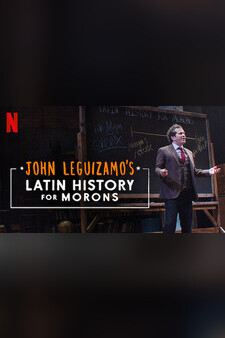 John Leguizamo's Latin History for Moron...