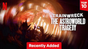Trainwreck: The Astroworld Tragedy