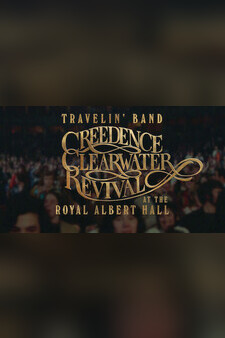 Travelin' Band: Creedence Clearwater Rev...