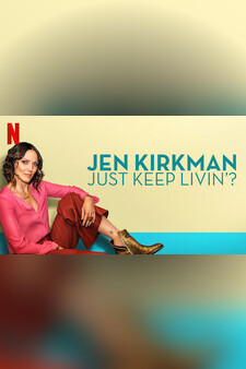 Jen Kirkman: Just Keep Livinâ?