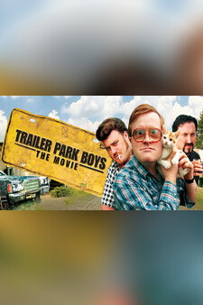 Trailer Park Boys: The Movie
