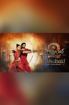 Baahubali 2: The Conclusion (Tamil Versi...