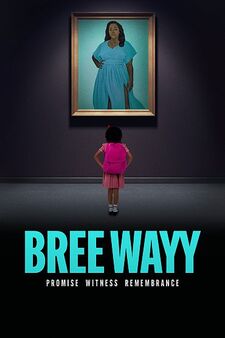 Bree Wayy: Promise, Witness, Remembrance