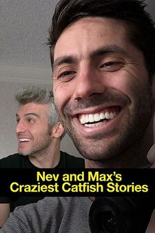 Catfish The TV Show Special: Nev and Max's 15 Craziest 