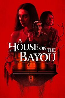 A House On The Bayou