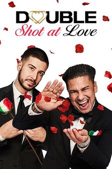 Double Shot At Love With Dj Pauly D & Vinny