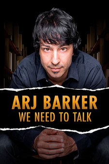 Arj Barker - We Need To Talk