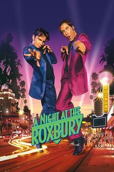 A Night At The Roxbury