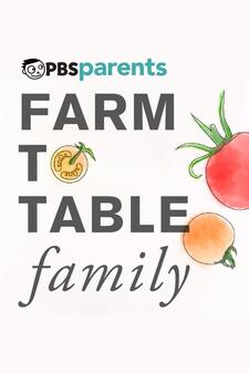 Farm to Table Family
