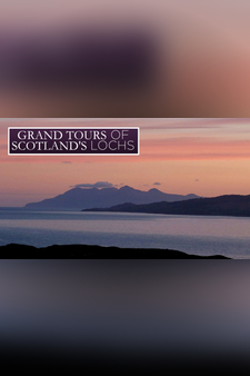 Grand Tours Of Scotland's Lochs