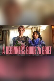 A Beginner's Guide To Grief