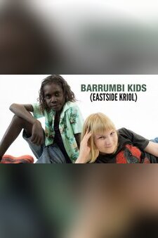 Barrumbi Kids (Eastside Kriol)