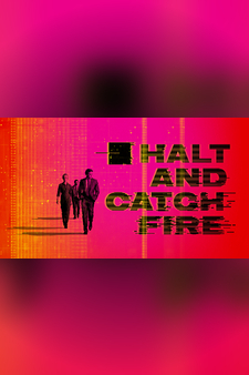 Halt And Catch Fire