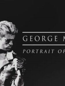 George Michael: Portrait Of An Artist