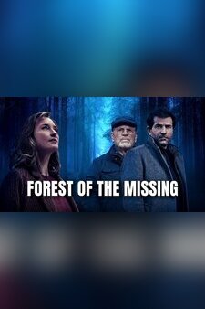 Forest Of The Missing