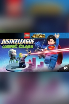 Lego Dc Comics Super Heroes: Justice League: Cosmic Clash
