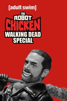 The Robot Chicken Walking Dead Special:...