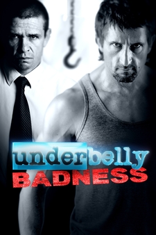 Underbelly: Badness