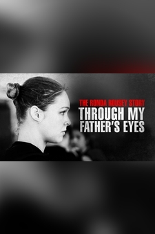 Ronda Rousey Story: Through My Father's...