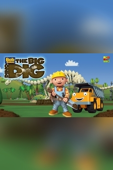 Bob The Builder - Big Dino Dig