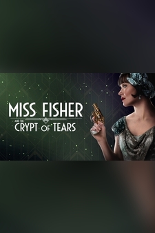 Miss Fisher & The Crypt Of Tears