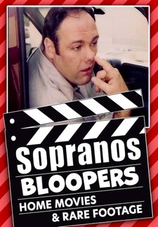 Sopranos Bloopers, Home Movies, & Rare F...